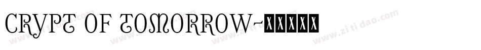 crypt of tomorrow字体转换